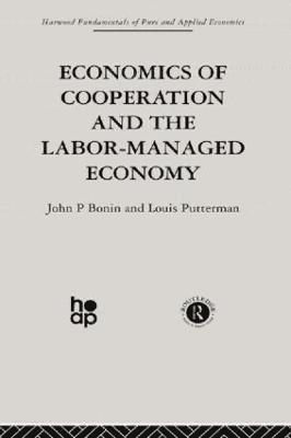 Economics of Cooperation and the Labour-Managed Economy 1