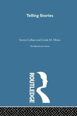 Steven Cohan, Linda M. Shires - Telling Stories, Häftad