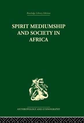 John Beattie, John Middleton - Spirit Mediumship and Society in Africa, Häftad