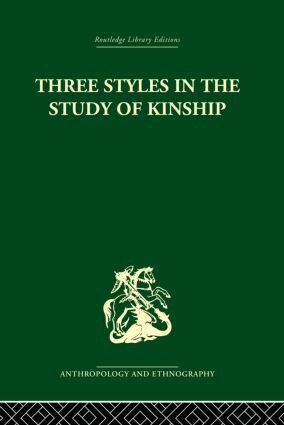 J.A. Barnes - Three Styles in the Study of Kinship, Häftad