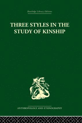 bokomslag Three Styles in the Study of Kinship