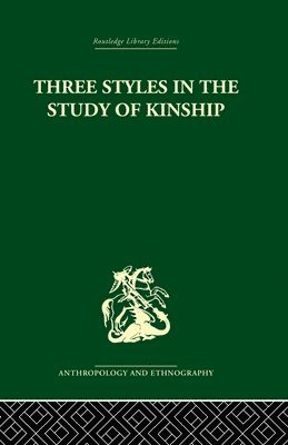 Three Styles in the Study of Kinship