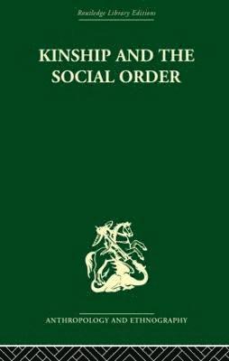 bokomslag Kinship and the Social Order.