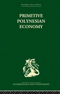 bokomslag Primitive Polynesian Economy