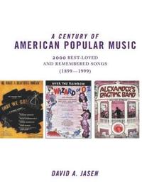 bokomslag A Century of American Popular Music