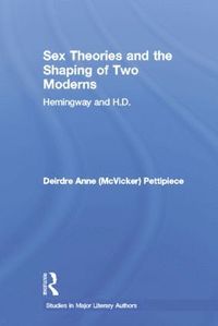 bokomslag Sex Theories and the Shaping of Two Moderns