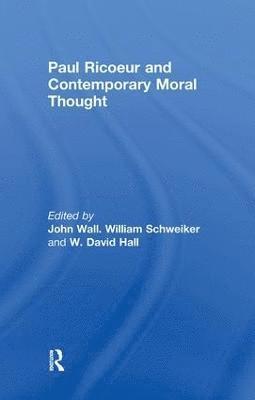 bokomslag Paul Ricoeur and Contemporary Moral Thought