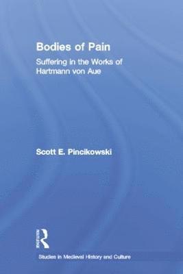 Scott E. Pincikowski - Bodies of Pain, Häftad