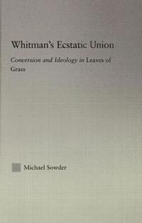 bokomslag Whitman's Ecstatic Union
