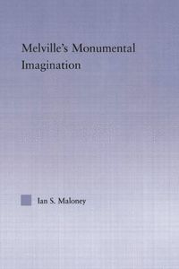 bokomslag Melville's Monumental Imagination