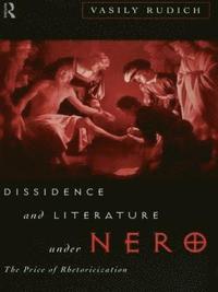 bokomslag Dissidence and Literature Under Nero