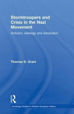 Stormtroopers and Crisis in the Nazi Movement 1
