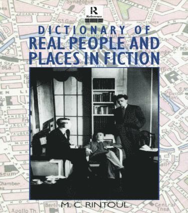 M.C. Rintoul, M. C. Rintoul - Dictionary of Real People and Places in Fiction, Häftad