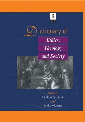 bokomslag Dictionary of Ethics, Theology and Society