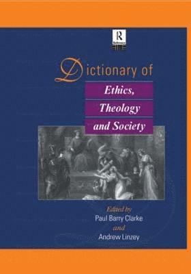 Dictionary of Ethics, Theology and Society 1