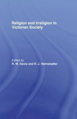 bokomslag Religion and Irreligion in Victorian Society