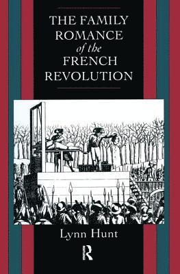 Family Romance of the French Revolution 1
