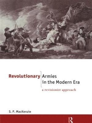 Revolutionary Armies in the Modern Era 1