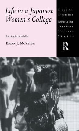 Brian J. McVeigh - Life in a Japanese Women's College, Häftad