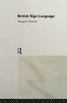 Margaret Deuchar - British Sign Language, Häftad