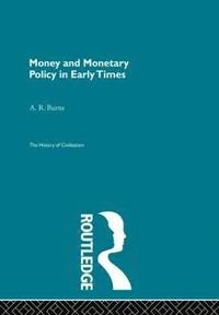 bokomslag Money and Monetary Policy in Early Times (Pb Direct)