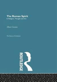 bokomslag The Roman Spirit - In Religion, Thought and Art