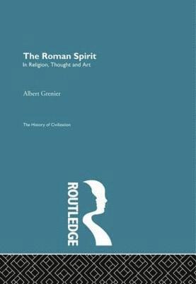 The Roman Spirit - In Religion, Thought and Art 1