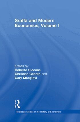 Roberto Ciccone, Christian Gehrke, Gary Mongiovi - Sraffa and Modern Economics, Volume I, Häftad