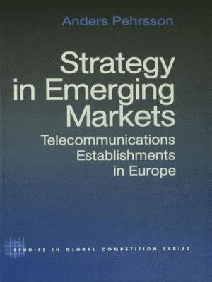 Anders Pehrsson - Strategy in Emerging Markets, Häftad