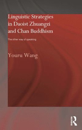 bokomslag Linguistic Strategies in Daoist Zhuangzi and Chan Buddhism