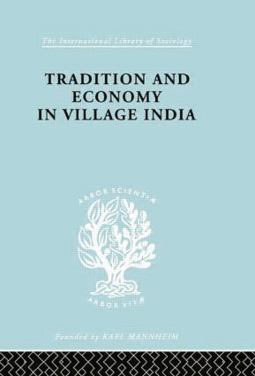 K. Ishwaran, K. Ishwaran - Tradition and Economy in Village India, Häftad