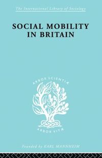 bokomslag Social Mobility in Britain