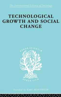 Technical Growth and Social Change 1