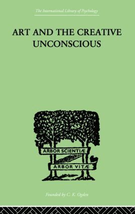 Erich Neumann - Art And The Creative Unconscious, Häftad