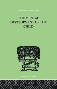 bokomslag The Mental Development of the Child