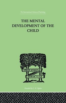 Karl Buhler - Mental Development of the Child, Häftad