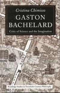 bokomslag Gaston Bachelard