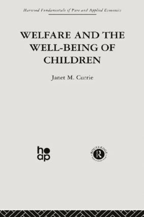 bokomslag Welfare and the Well-Being of Children