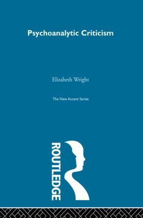 Elizabeth Wright - Psychoanalytic Criticism, Häftad