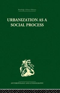 bokomslag Urbanization as a Social Process