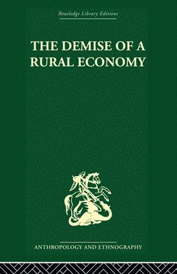 The Demise of a Rural Economy 1