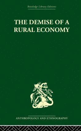 The Demise of a Rural Economy 1