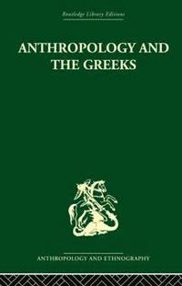 bokomslag Anthropology and the Greeks