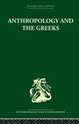 Anthropology and the Greeks 1