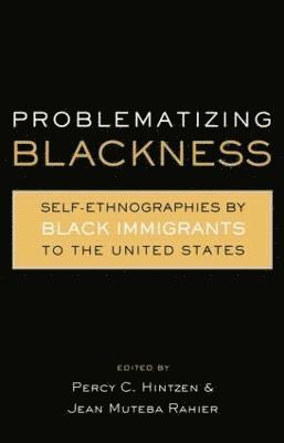 Problematizing Blackness 1