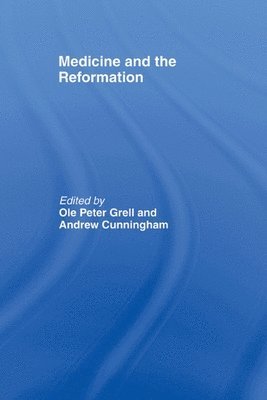 Medicine and the Reformation 1