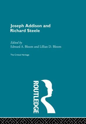 Edward A. Bloom, Lillian D. Bloom - Joseph Addison and Richard Steele, Häftad