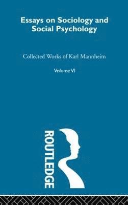 Karl Mannheim - Essays Soc & Social Psych V 6, Häftad