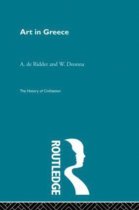 W. Deonna, A. de Ridder, A. De Ridder - Art in Greece, Häftad