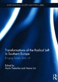 bokomslag Transformations of the Radical Left in Southern Europe